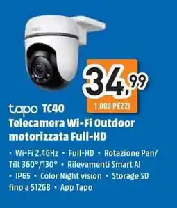 Unieuro tapo TC40 Telecamera Wi-Fi Outdoor motorizzata Full-HD offerta