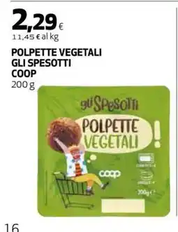 Coop POLPETTE VEGETALI GLI SPESOTTI COOP offerta