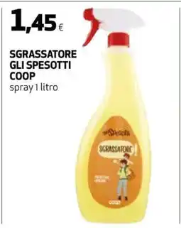 Coop SGRASSATORE GLI SPESOTTI COOP offerta