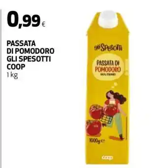 Coop PASSATA DI POMODORO GLI SPESOTTI COOP offerta