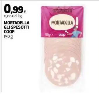 Coop MORTADELLA GLI SPESOTTI COOP offerta