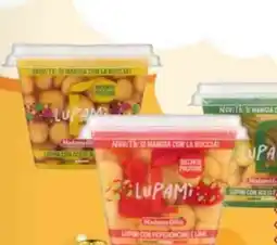 Oasi Lupini con aglio e rosmarino/ aceto balsamico/peperoncino e lime lupamì madama oliva offerta