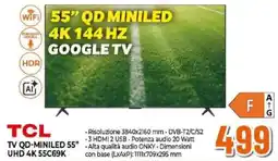 Expert TCL TV QD-MINILED 55" UHD 4K 55C69K offerta