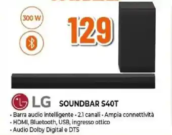 Expert LG SOUNDBAR S40T offerta