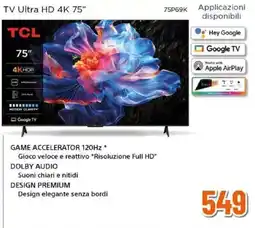 Expert TCL TV Ultra HD 4K 75" 75P69K offerta