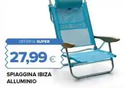 Oasi Spiaggina ibiza alluminio offerta