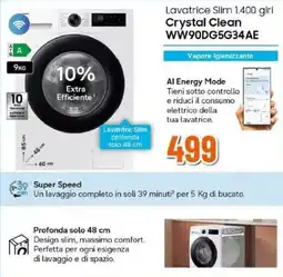 Expert SAMSUNG Lavatrice Slim 1.400 giri Crystal Clean WW90DG5G34AE offerta