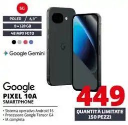 Comet Google PIXEL 10A SMARTPHONE offerta