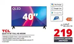 Comet TCL QLED TV 40" FULL HD 40S59K offerta