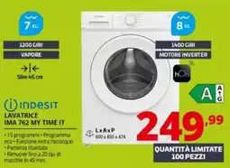 Comet INDESIT LAVATRICE IMA 762 MY TIME IT offerta