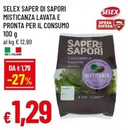 A&O Selex saper di sapori misticanza lavata e pronta per il consumo offerta