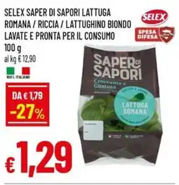 A&O Selex saper di sapori lattuga romana riccia/lattughino biondo lavate e pronta per il consumo offerta