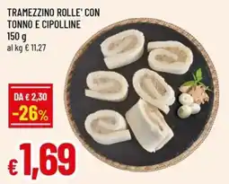 A&O Tramezzino rolle' con tonno e cipolline offerta