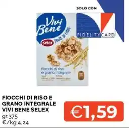 Mercatò Fiocchi di riso e grano integrale vivi bene SELEX offerta