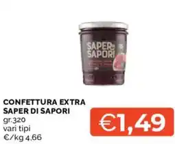 Mercatò Confettura extra SAPER DI SAPORI offerta