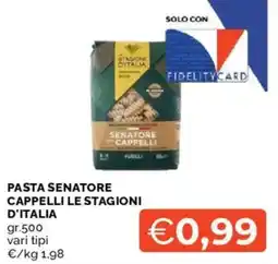 Mercatò Pasta senatore cappelli LE STAGIONI D'ITALIA offerta