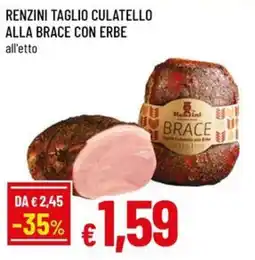 A&O Renzini taglio culatello alla brace con erbe offerta