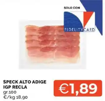 Mercatò Speck alto adige IGP RECLA offerta