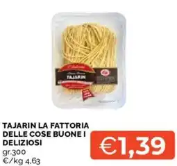Mercatò Tajarin LA FATTORIA DELLE COSE BUONE I DELIZIOSI offerta