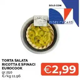 Mercatò Torta salata ricotta e spinaci EUROCOOK offerta