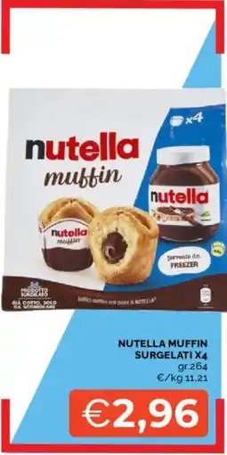 Mercatò Nutella muffin surgelati x4 offerta