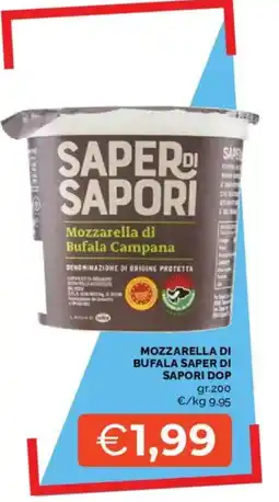 Mercatò Mozzarella di bufala SAPER DI SAPORI DOP offerta