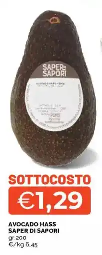 Mercatò Avocado hass SAPER DI SAPORI offerta