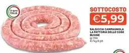 Mercatò Salsiccia campagnola LA FATTORIA DELLE COSE BUONE offerta