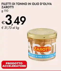 Bennet Filetti di tonno in olio d'oliva ZAROTTI offerta