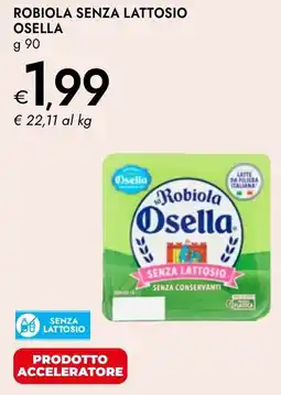 Bennet Robiola senza lattosio OSELLA offerta