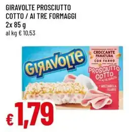 A&O Giravolte prosciutto cotto/ai tre formaggi offerta