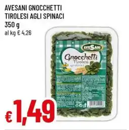 A&O Avesani gnocchetti tirolesi agli spinaci offerta