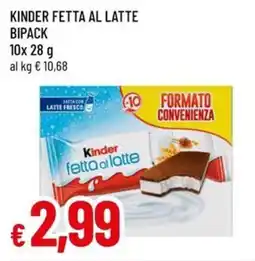 A&O Kinder fetta al latte bipack offerta