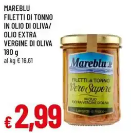 A&O Mareblu filetti di tonno in olio di oliva/ olio extra vergine di oliva offerta