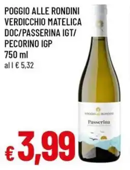 A&O Poggio alle rondini verdicchio matelica doc/passerina igt/ pecorino igp offerta