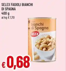 A&O Selex fagioli bianchi di spagna offerta
