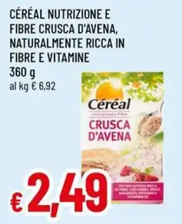 A&O Céréal nutrizione e fibre crusca d'avena, naturalmente ricca in fibre e vitamine offerta