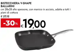 Bennet Bistecchiera V-shape BALLARINI offerta