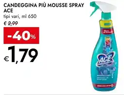 Bennet Candeggina più mousse spray ACE offerta