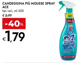 Bennet Candeggina più mousse spray ACE offerta