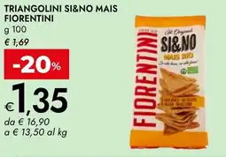 Bennet Triangolini si&no mais FIORENTINI offerta