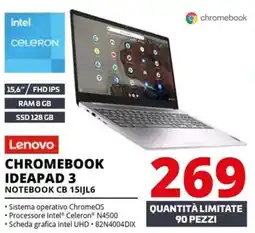 Comet Lenovo CHROMEBOOK IDEAPAD 3 NOTEBOOK CB 15IJL6 offerta