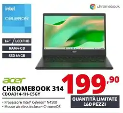 Comet acer CHROMEBOOK 314 CBOA314-1H-C5GY offerta