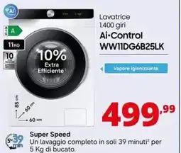 Comet SAMSUNG Lavatrice 1.400 giri Ai-Control WW11DG6B25LK offerta