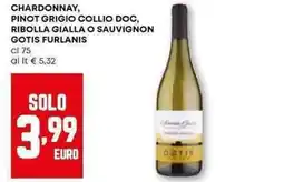 Pam Chardonnay, pinot grigio collio doc, ribolla gialla o sauvignon gotis furlanis offerta