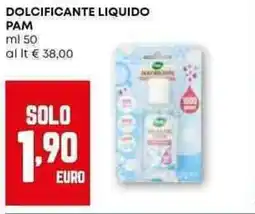 Pam Dolcificante liquido PAM offerta