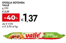 Bennet Sfoglia rotonda VALLÈ offerta