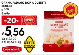 Bennet Grana padano dop a cubetti BENNET offerta