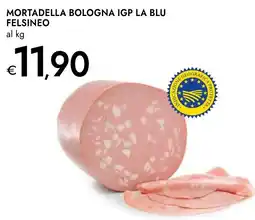 Bennet Mortadella bologna IGP la blu FELSINEO offerta