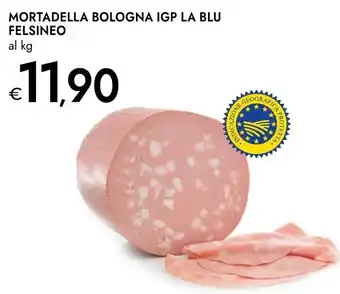 Bennet Mortadella bologna IGP la blu FELSINEO offerta